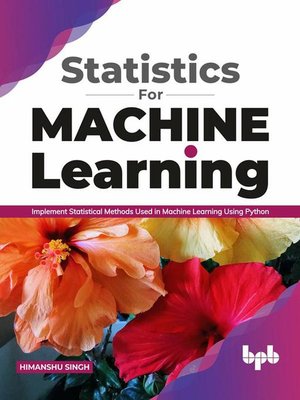 cover image of Statistics for Machine Learning